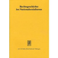 Rechtsgeschichte im Nationalsozialismus